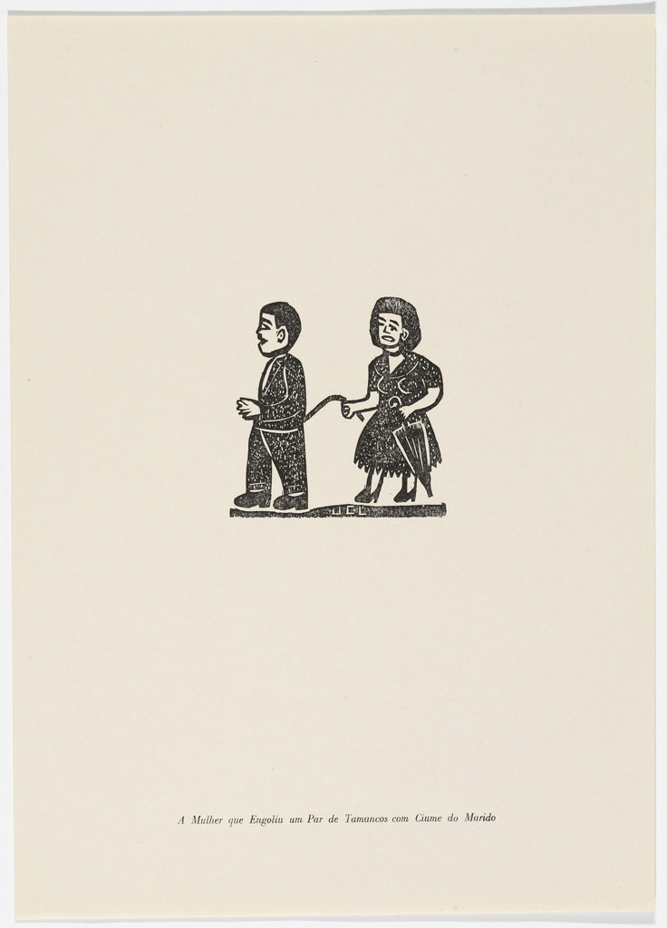 A Mulher que Engoliu um Par de Tamancos com Ciume do Marido from the portfolio Xilogravura Popular do Nordeste (Popular Woodcuts of the Northeast)