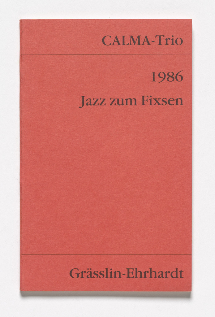 Calma-Trio: 1986. Jazz zum Fixsen,