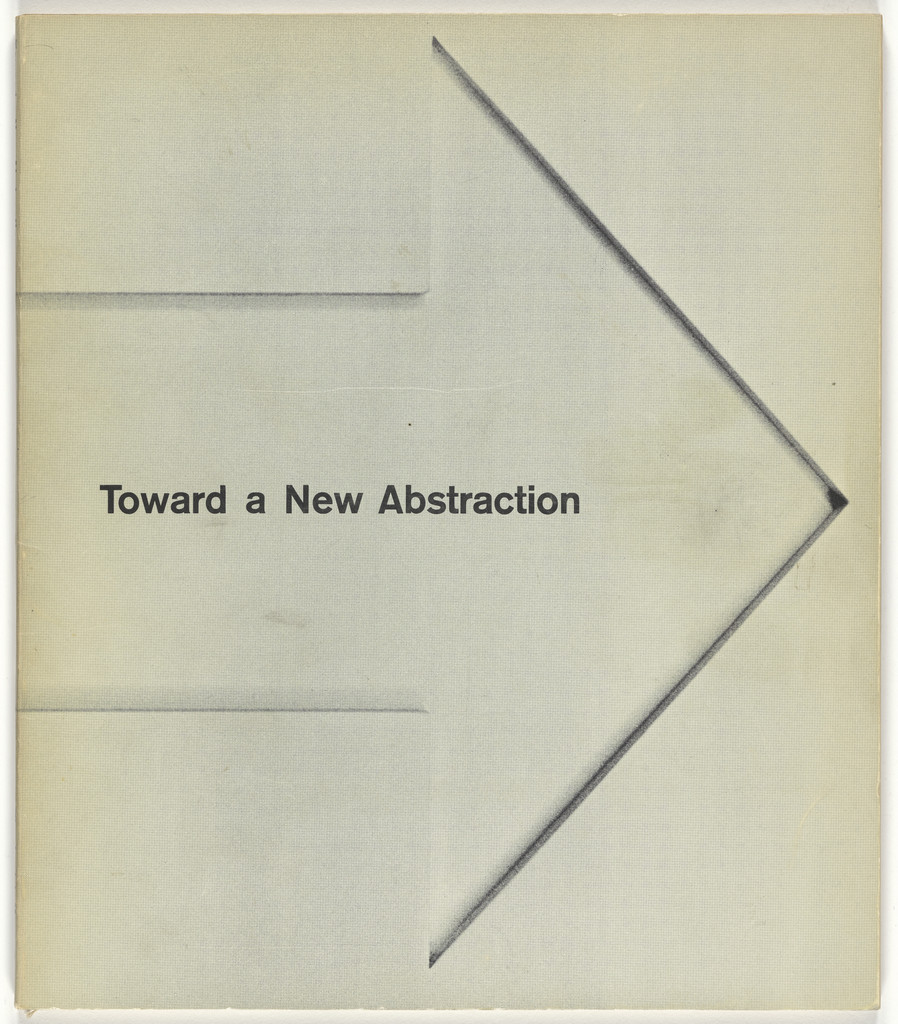 Catalog for the exhibition "Toward a New Abstraction" at the Jewish Museum