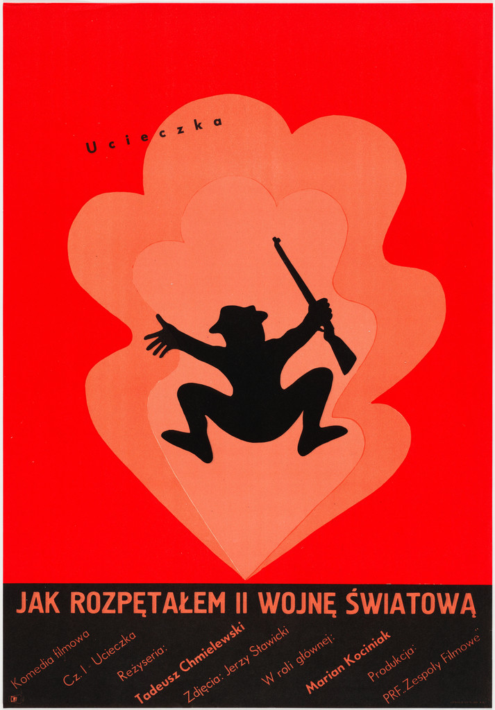 Jak Rozpetalem Druga Wojne Swiatowa, Czesc I: Ucieczka (How I Unleashed the Second World War, Part 1: Escape) (Poster for the Polish comedy film directed by Tadeusz Chmielewski)